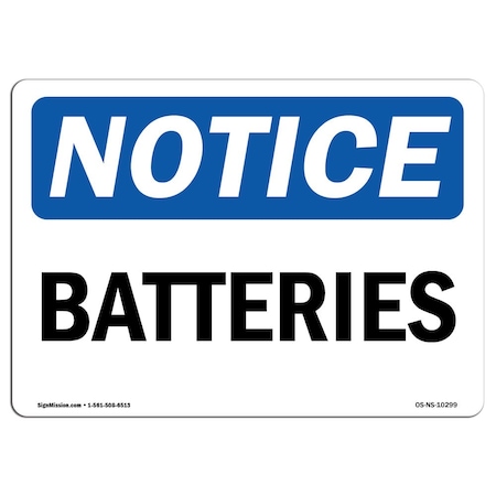 Signmission Safety Sign, OSHA Notice, 18" Height, Rigid Plastic, Batteries Sign, Landscape OS-NS-P-1824-L-10299